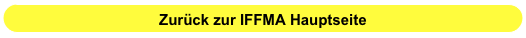 Zurück zur IFFMA Hauptseite